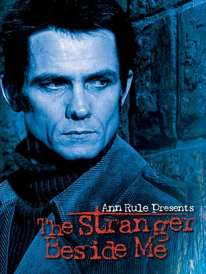 cover image of Ann Rule Presents The Stranger Beside Me